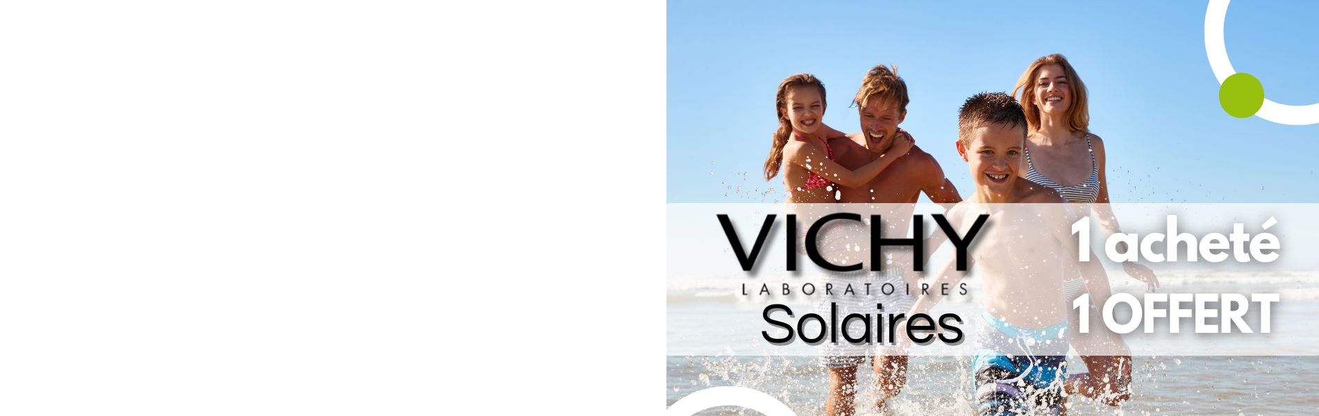 Action Flash solaires Vichy: 1+1